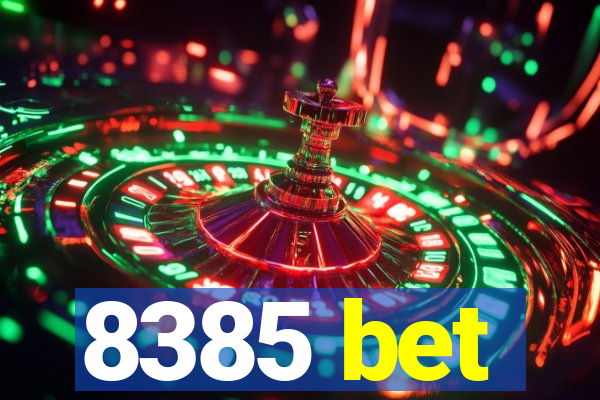 8385 bet